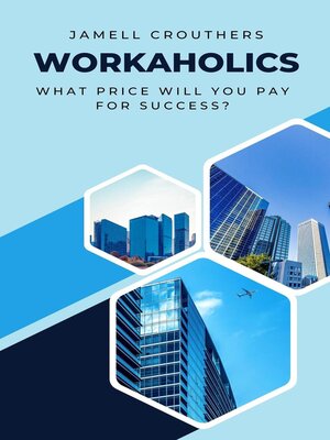 cover image of Workaholics